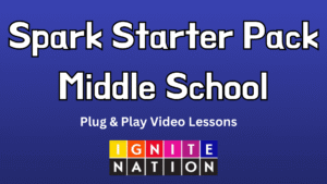 Spark Starter Pack Middle School: Plug & Play Video Lessons